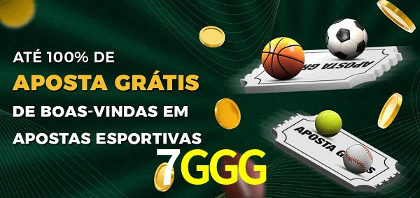 7GGG Ate 100% de Aposta Gratis